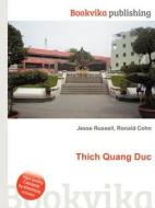 Thich Quang Duc di Jesse Russell, Ronald Cohn edito da Book On Demand Ltd.