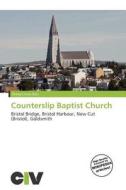 Counterslip Baptist Church edito da Civ