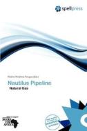 Nautilus Pipeline edito da Spellpress