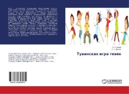 Tuvinskaya igra tevek di O. Ch. Ondar, Je. Je. Mendot edito da LAP Lambert Academic Publishing