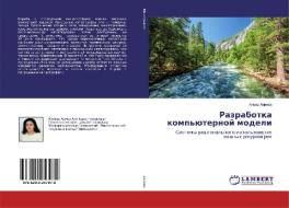 Razrabotka komp'üternoj modeli di Almaz Aliewa edito da LAP LAMBERT Academic Publishing