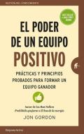 Poder de Un Equipo Positivo, El di Jon Gordon edito da URANO PUB INC