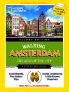 National Geographic Walking Amsterdam, 2nd Edition di National edito da National Geographic Society