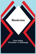 Absolution di Clara Viebig edito da Alpha Editions