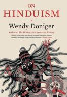 On Hinduism di Wendy Doniger edito da Rupa Publications