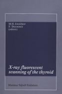 X-ray fluorescent scanning of the thyroid edito da Springer Netherlands