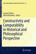Constructivity and Computability in Historical and Philosophical Perspective edito da Springer Netherlands