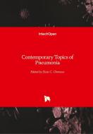 Contemporary Topics of Pneumonia edito da IntechOpen