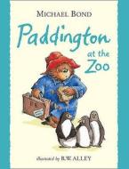Paddington At The Zoo di Michael Bond edito da Harpercollins Publishers