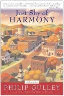 Just Shy of Harmony di Philip Gulley edito da KUPERARD (BRAVO LTD)