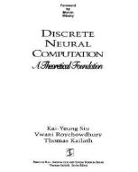 Discrete Neural Computation di Kai-Yeung Siu, Thomas Kalaith, Kai Siu edito da PRENTICE HALL