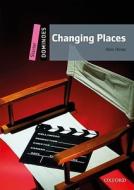 Dominoes: Starter: Changing Places di Alan Hines edito da Oxford University Press