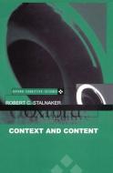 Context and Content di Robert C. Stalnaker edito da OXFORD UNIV PR