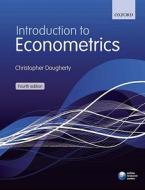 Introduction To Econometrics di Christopher Dougherty edito da Oxford University Press