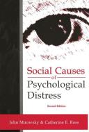 Social Causes of Psychological Distress di Catherine E. Ross edito da Taylor & Francis Inc