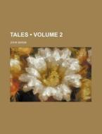 Tales (volume 2) di John Banim edito da General Books Llc