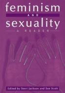 Feminism and Sexuality: A Reader edito da COLUMBIA UNIV PR