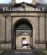 The British Stable di Giles Worsley edito da Yale University Press