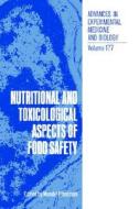 Nutritional And Toxicological Aspects O di FRIEDMAN  MENDEL edito da Springer