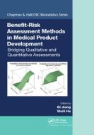 Benefit-Risk Assessment Methods In Medical Product Development edito da Taylor & Francis Ltd