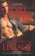 The Buckhorn Legacy di Lori Foster edito da Harlequin