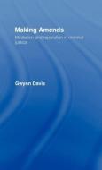 Making Amends di Gwynn Davis edito da Taylor & Francis Ltd