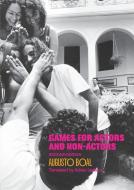 Games for Actors and Non-Actors di Augusto Boal edito da Taylor & Francis Ltd