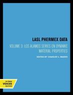 Lasl Phermex Data, Vol. Iii edito da University Of California Press