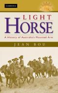 Light Horse di Jean Bou edito da Cambridge University Press