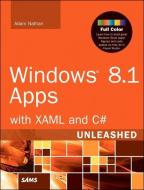 Windows 8.1 Apps with XAML and C# Unleashed di Adam Nathan edito da Sams Publishing