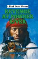 Revenge at Powder River di John McNally edito da The Crowood Press Ltd