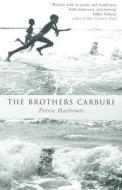 The Brothers Carburi di Petrie Harbouri edito da Bloomsbury Publishing PLC
