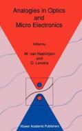 Analogies in Optics and Micro Electronics edito da Springer Netherlands