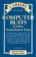 Computer Buffs & Other Technological Types di Marjorie Eberts edito da Mcgraw-hill Education - Europe