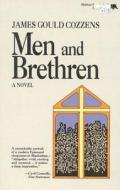 Men and Brethren di James Gould Cozzens edito da Ivan R. Dee Publisher
