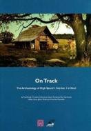 On Track di Paul Booth, Timothy C. Champion, Stuart Foreman, Paul Garwood edito da Oxford Archaeology