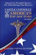 America's Top Doctors di John J. Connolly, Jean Morgan M. D. edito da Castle Connolly Medical