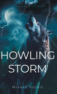 Howling Storm di Mianke Fourie edito da FriesenPress