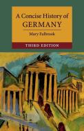 A Concise History of Germany di Mary Fulbrook edito da Cambridge University Pr.