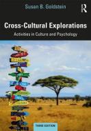 Cross-Cultural Explorations di Susan B. Goldstein edito da Taylor & Francis Ltd