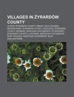 Villages In Zyrard W County: Guz W, Zyra di Books Llc edito da Books LLC, Wiki Series