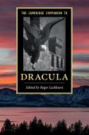 The Cambridge Companion to `Dracula' di Roger Luckhurst edito da Cambridge University Press