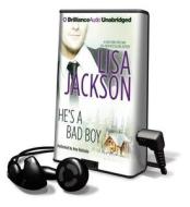 He's a Bad Boy [With Earbuds] di Lisa Jackson edito da Findaway World