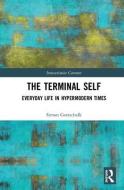 The Terminal Self di Simon Gottschalk edito da Taylor & Francis Ltd