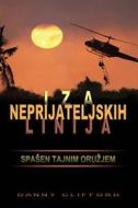 Iza Neprijateljskih Linija Spa?en Tajnim Oru?jem - Croatian di Danny Clifford edito da Createspace Independent Publishing Platform