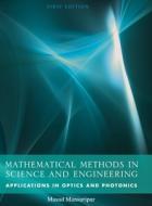Mathematical Methods in Science and Engineering di Masud Mansuripur edito da UNIV READERS