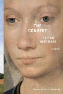 The Convert di Stefan Hertmans edito da PANTHEON