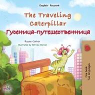 The Traveling Caterpillar (English Russian Bilingual Book for Kids) di Rayne Coshav, Kidkiddos Books edito da KidKiddos Books Ltd.