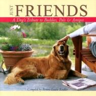 Just Friends di Bonnie Louise Kuchler edito da Willow Creek Press