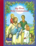 My First Holy Communion di Deirdre Mary Ascough edito da Ignatius Press